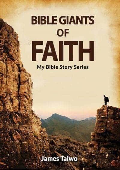 Bible Giants of Faith